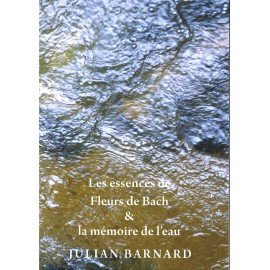 les essences de fleurs de bach & la mémoire de l'eau
