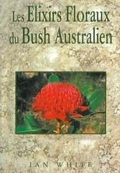 Livre Les élixirs du Bush Australien
